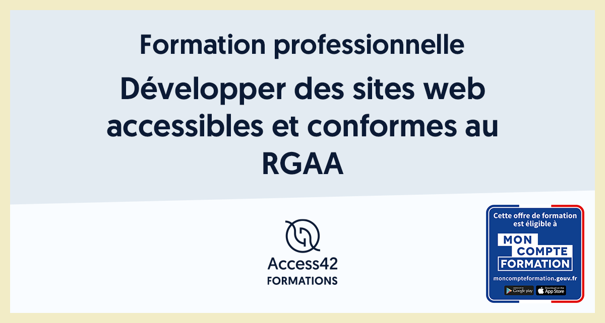 Formation Développer des sites web accessibles et conformes au RGAA – Access42 Formations